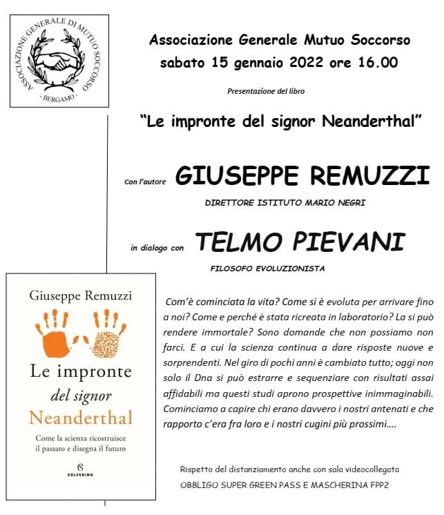 15 gennaio 2022 – Che rapporto c’è tra noi e i nostri cugini Neandertal? Telmo Pievani e Giuseppe Remuzzi ce lo spiegano a Bergamo